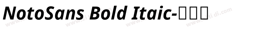 NotoSans Bold Itaic字体转换